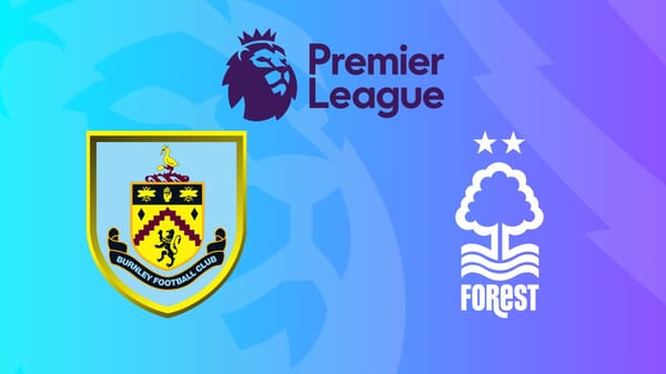 Premier League - Burnley - Nottingham Forest